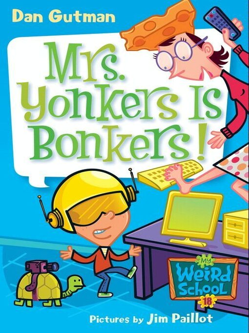 Title details for Mrs. Yonkers Is Bonkers! by Dan Gutman - Wait list